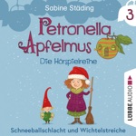 Teil 3: Schneeballschlacht und Wichtelstreiche