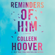Colleen Hoover - Reminders of Him: A Novel (Unabridged)