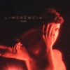 LIMERÊNCIA - EP, 2023