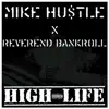 High Life (feat. Reverend Bankroll) - Single album lyrics, reviews, download