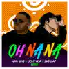 Stream & download Oh Na Na (Remix ) [Remix] - Single