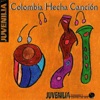 Colombia hecha Canción