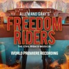 Freedom Riders - The Civil Rights Musical (World Premiere Recording), 2021