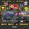 Day Day N Craig - Single album lyrics, reviews, download