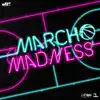 Stream & download March Madness - Single