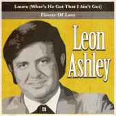 Leon Ashley - Laura (What’s He Got That I Ain’t Got?)