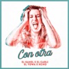 Con Otra - Single