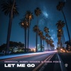 Let Me Go - Single