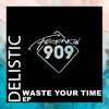 Waste Your Time - EP
