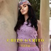 CHITO GVRITO - Single