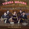 La Pandilla "Tierra Mojada"