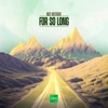 For So Long - Single