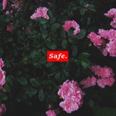 Safe. (feat. Shiloh) - EP