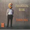 Paradoxical Recoil - Single album lyrics, reviews, download