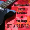 Instrumental Cover Versions of 70s Songs: Jet Airliner album lyrics, reviews, download