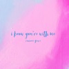 I Know You're With Me - Single