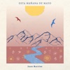 Juan Barrios - Esta mañana de mayo