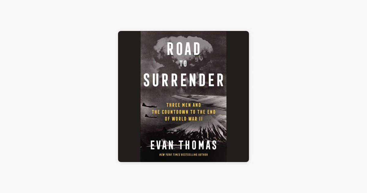 road-to-surrender-three-men-and-the-countdown-to-the-end-of-world-war