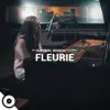 Stream & download Fleurie OurVinyl Sessions - Single