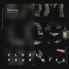 Close Your Eyes - Single