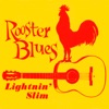 Lightning Slim presents Rooster Blues, 1960