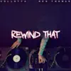 Stream & download Rewind That - Single