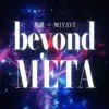 Beyond META - Single album lyrics, reviews, download