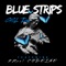 Blue Strips (feat. 2Real Codeine) - GSL Dee lyrics