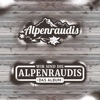 Wir sind die Alpenraudis - Das Album