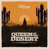 Grizfolk - Queen of the Desert