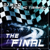 The Final (feat. MC Tiramisu) [Original Edit] artwork