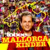 Stream & download Mallorca Kinder - Single