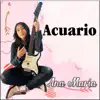 Acuario - Single album lyrics, reviews, download