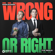 Wrong or Right (The Riddle) - Bassjackers