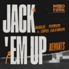 Jack 'Em Up (REMIXES) - Single