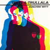 Tri Tra Trullala (US Mix) [2023 Remaster] - Joachim Witt