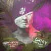 Lucky (Wave Wave Remix) - Single album lyrics, reviews, download