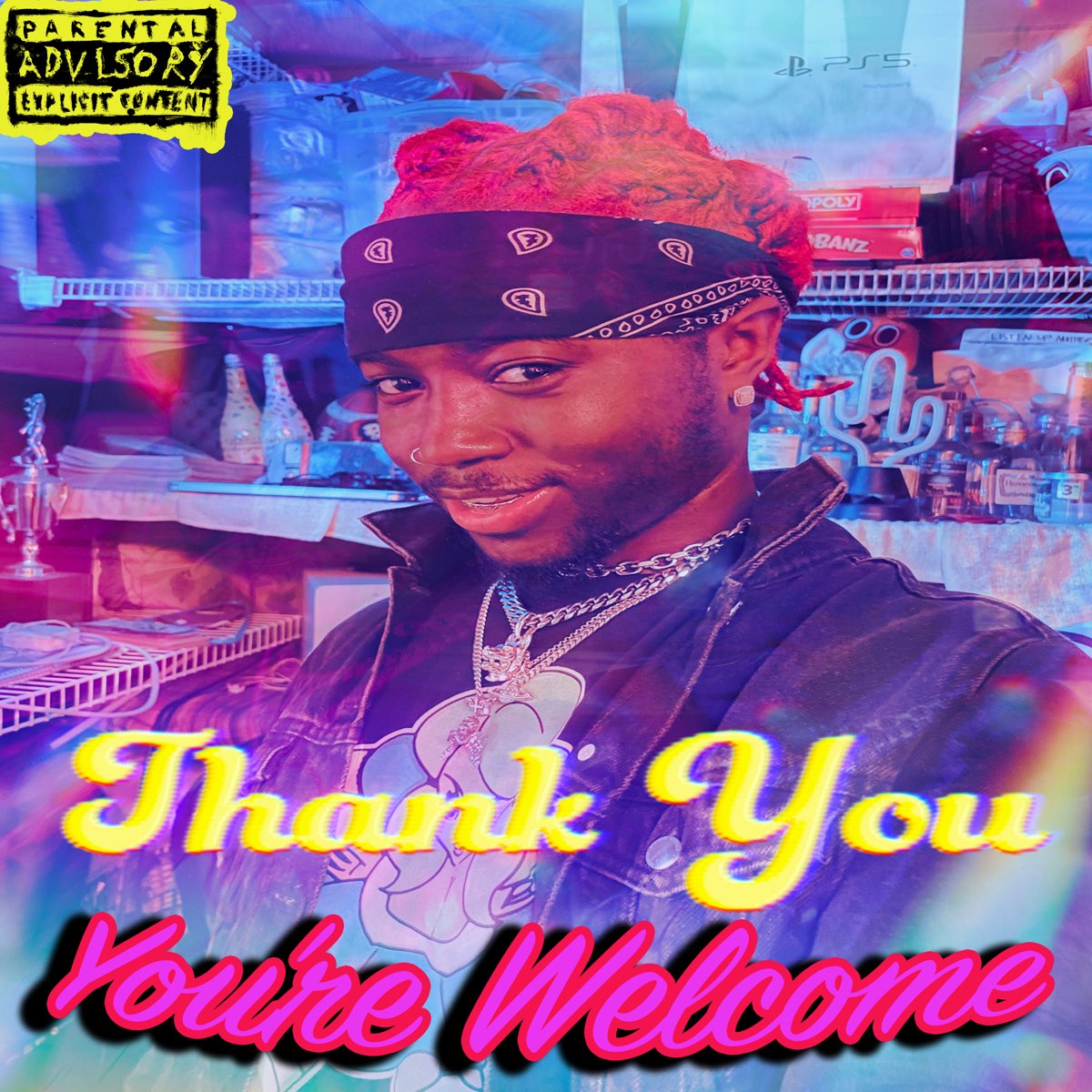 ‎Thank You, You're Welcome by Neazy, The Prince of Ratchet on Apple Music