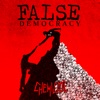 False Democracy - Single