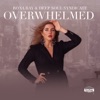 Overwhelmed - Single