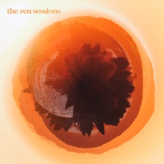 The Zen Sessions - EP