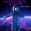 Quel motivetto / Du du mix (Remix Dance) - Single album lyrics, reviews, download