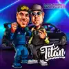 Titán - Single album lyrics, reviews, download