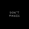 Don't Panic - EP