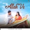 Allah Ve (feat. Sulakhni Kaur) - Anky lyrics