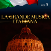 La Grande Musica Italiana, Vol. 5 - Verschiedene Interpreten