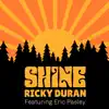 Shine (feat. Eric Paslay) - Single album lyrics, reviews, download