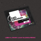 No Drama (Juan Valencia Remix) artwork