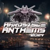 Hardstyle Anthems 2024