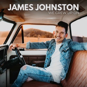 James Johnston - WE GREW UP ON - Line Dance Music